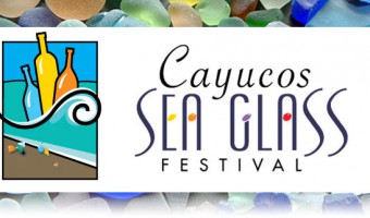 Sea Glass Festival in Cayucos – Who Knew???
